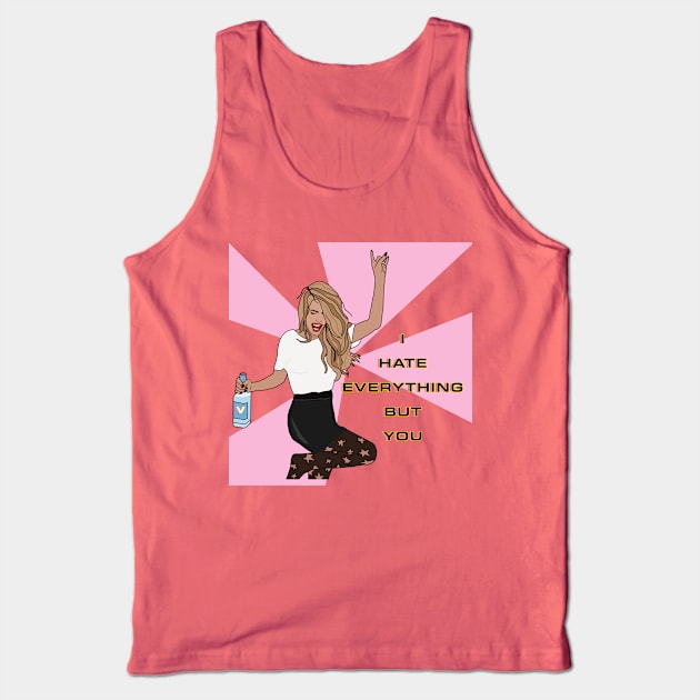 I hate everything but you Tank Top by By Diane Maclaine